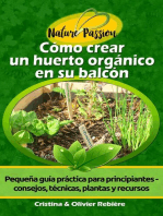 Cómo Crear un Huerto Orgánico en su Balcón: Nature Passion