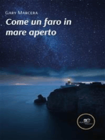 Come un faro in mare aperto