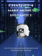 CHATGPT-4: Make Money Instantly