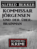 Kommissar Jörgensen und der Über-Brainman: Hamburg Krimi