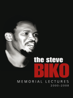 The Steve Biko Memorial Lectures: 2000-2008