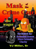 Mask of the Crime Czar - the wager