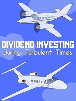 Dividend Investing During Turbulent Times: Financial Freedom, #130