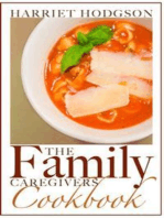 The Family Caregiver's Cookbook