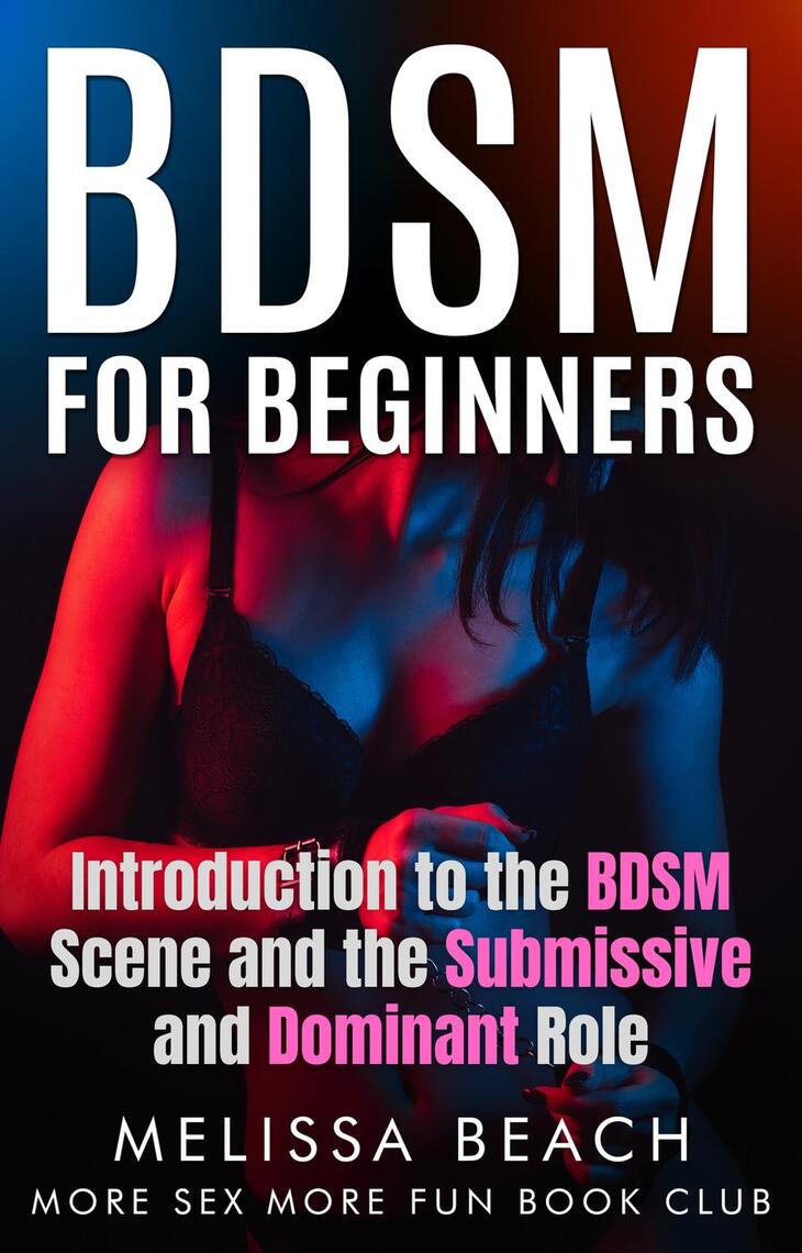 Submissive Training The Uncensored and Shameless History and Facts Guide About BDSM by More Sex More Fun Book Club pic