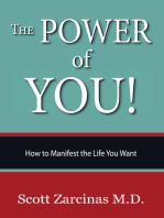 The Power of YOU!: How to Manifest the Life You Want