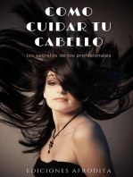 Cómo Cuidar tu Cabello