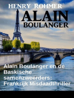 Alain Boulanger en de Baskische samenzweerders: Frankrijk Misdaadthriller