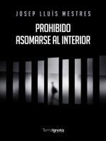 Prohibido asomarse al interior