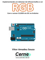 Implementando Um Detector De Infravermelho E Cor Rgb Com O Sensor S11059 Via I2c No Arduino