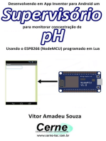 Desenvolvendo Em App Inventor Para Android Um Supervisório Para Monitorar Concentração De Ph Usando O Esp8266 (nodemcu) Programado Em Lua