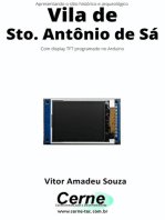 Apresentando O Sítio Histórico E Arqueológico Vila De Sto. Antônio De Sá Com Display Tft Programado No Arduino