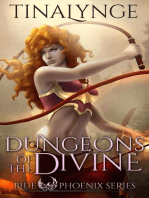 Dungeons of the Divine: Forsaken Immortals, #2