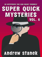 Super Quick Mysteries, Volume 6: Super Quick Mysteries, #6