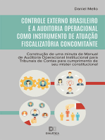 Controle externo brasileiro e a Auditoria Operacional como instrumento de atuação fiscalizatória concomitante: construção de uma minuta de Manual de Auditoria Operacional Institucional para Tribunais de Contas para cumprimento de seu mister constitucional