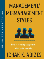 Management/Mismanagement Styles: How to Identify a Style and What to do About It