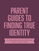 Parent Guides to Finding True Identity