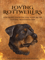 Loving Rottweilers: Straight talk on the nature of Loving Rottweilers