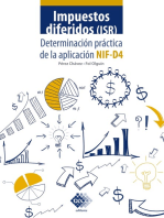 Impuestos diferidos (ISR) 2022: Determinación práctica de la aplicación NIF – D4