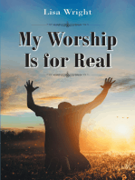 My Worship Is for Real