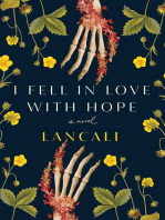 I Fell in Love with Hope: A Novel