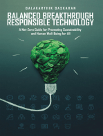 Balanced Breakthrough Responsible Technology