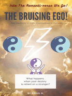 The Bruising Ego!