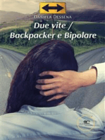 Due vite / Backpacker e Bipolare