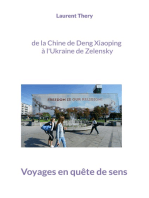 Voyages en quête de sens: de la Chine de Deng Xiaoping à l'Ukraine de Zelensky