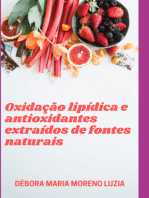 Oxidação Lipídica E Antioxidantes Extraídos De Fontes Naturais