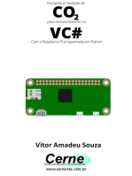Enviando A Medição De Co2 Para Monitoramento No Vc# Com A Raspberry Pi Programada Em Python