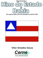 Reproduzindo O Hino Do Estado Da Bahia Em Arquivo Wav Com Pic Baseado No Mikroc Pro