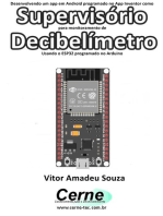 Desenvolvendo Um App Em Android Programado No App Inventor Como Supervisório Para Monitoramento De Decibelímetro Usando O Esp32 Programado No Arduino