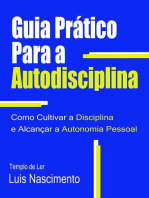 Guia Prático Para a Autodisciplina