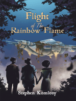 Flight of The Rainbow Flame