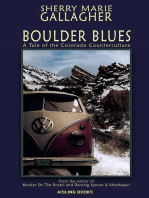 Boulder Blues: A Tale of the Colorado Counterculture
