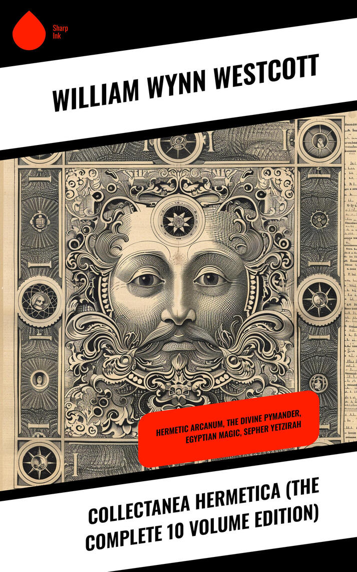 collectanea-hermetica-the-complete-10-volume-edition-by-william-wynn
