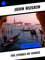 The Stones of Venice: A Study of Venetian Architecture