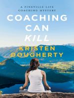 Coaching Can Kill: A Pineville Life Coaching Mystery