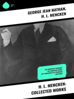 H. L. Mencken: Collected Works: The American Language, The American Credo, The Philosophy Of Friedrich Nietzsche