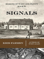 Signals: Seasons of Want and Plenty, #2