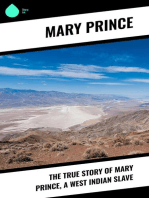 The True Story of Mary Prince, a West Indian Slave