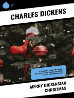 Merry Dickensian Christmas: A Christmas Carol, The Chimes, The Cricket on the Hearth, The Battle of Life & The Haunted Man