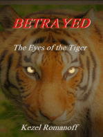 Betrayed The Eyes of the Tiger