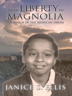 From Liberty to Magnolia: In Search of the American Dream