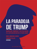La paradoja de Trump. Migración, comercio y política racial en la integración México-Estados Unidos