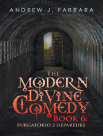 The Modern Divine Comedy Book 6: Purgatorio 2 Departure