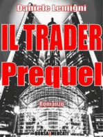 Il Trader - Prequel