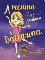 A menina que sonhava ser bailarina