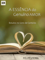 A Essência Do Genuíno Amor